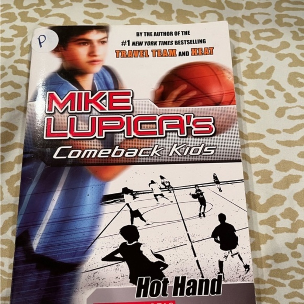 Mike Lupica’s Comeback Kids Hot Hand Paperback